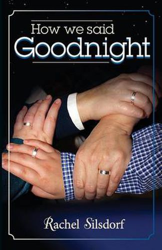 Cover image for How We Said Goodnight