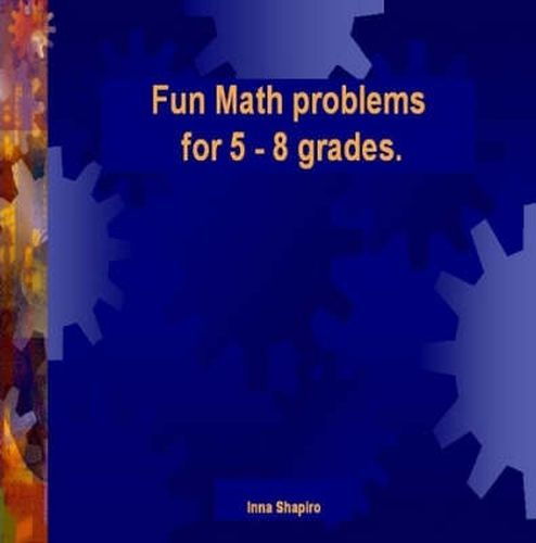 Cover image for Fun Math Problems for 5 - 8 Grades