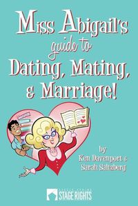 Cover image for Miss Abigail's Guide to Dating, Mating, & Marriage