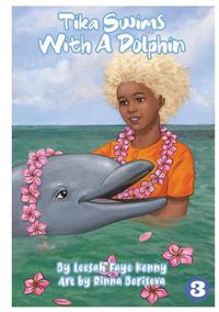 Cover image for Tika Swims With A Dolphin