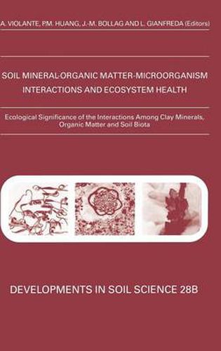 Cover image for Ecological Significance of the Interactions among Clay Minerals, Organic Matter and Soil Biota