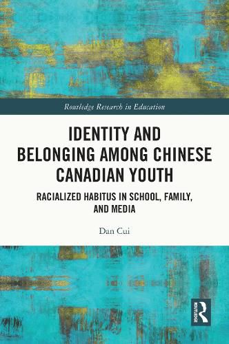 Cover image for Identity and Belonging among Chinese Canadian Youth