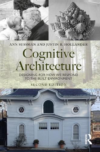 Cover image for Cognitive Architecture: Designing for How We Respond to the Built Environment