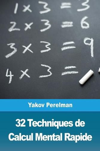 Cover image for 32 Techniques de Calcul Mental Rapide