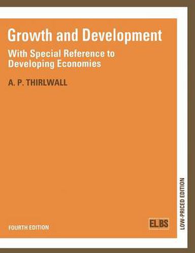 Cover image for Growth and Development: With Special Reference to Developing Economies