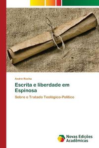 Cover image for Escrita e liberdade em Espinosa