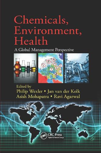 Cover image for Chemicals, Environment, Health: A Global Management Perspective