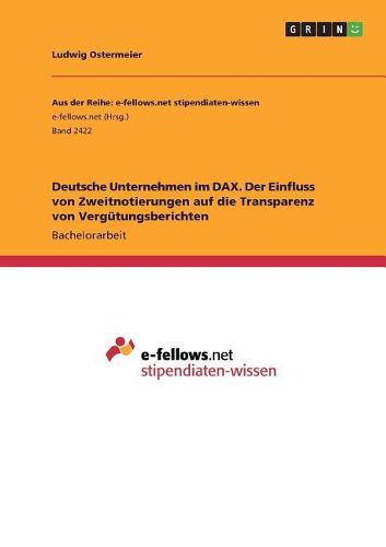 Cover image for Deutsche Unternehmen im DAX. Der Einfluss von Zweitnotierungen auf die Transparenz von Verguetungsberichten