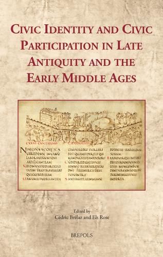 Cover image for Civic Identity and Civic Participation in Late Antiquity and the Early Middle Ages