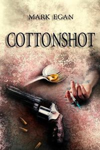 Cover image for Cottonshot