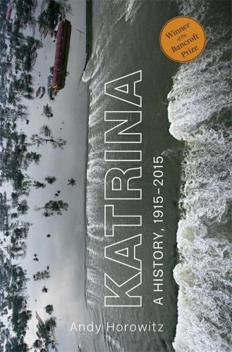 Cover image for Katrina: A History, 1915-2015