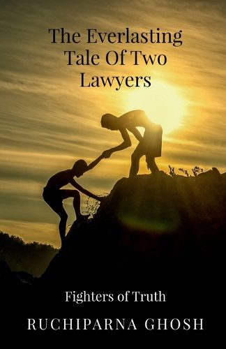 Cover image for The Everlasting Tale Of Two Lawyers