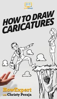 Cover image for How To Draw Caricatures