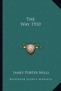 Cover image for The Way 1910