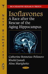 Cover image for Isoflavones: A Race After the Rescue of the Ageing Hippocampus