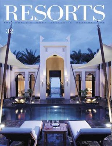 Cover image for Resorts 32: The World's Most Exclusive Destinations