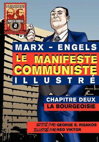 Le Manifeste Communiste (illustre) - Chapitre Deux: La Bourgeoisie