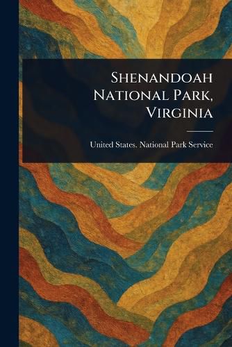 Cover image for Shenandoah National Park, Virginia