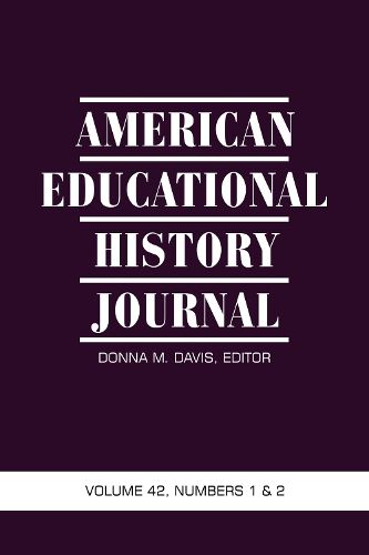 Cover image for American Educational History Journal, Volume 42, Numbers 1 & 2