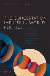 Cover image for The Concertation Impulse in World Politics