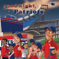 Cover image for Good Night, Patriots