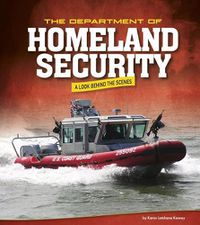 Cover image for The Department of Homeland Security: A Look Behind the Scenes