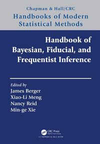 Cover image for Handbook of Bayesian, Fiducial, and Frequentist Inference