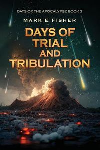 Cover image for Days of Trial and Tribulation