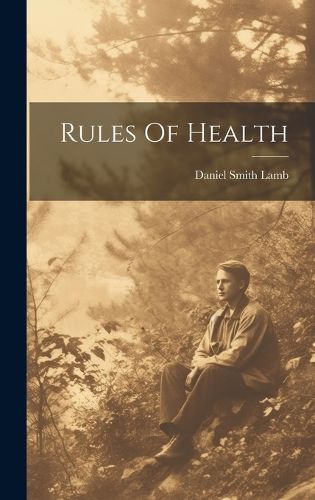 Cover image for Rules Of Health
