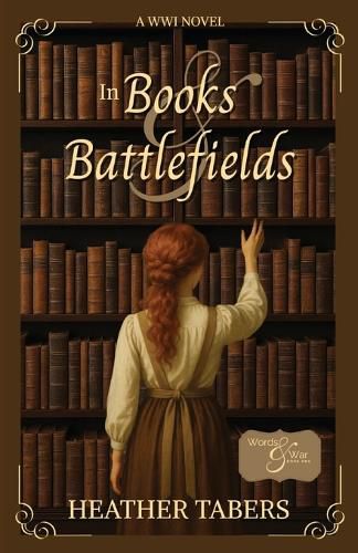 Cover image for In Books & Battlefields