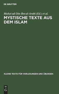 Cover image for Mystische Texte Aus Dem Islam: Drei Gedichte Des Arabi 1240