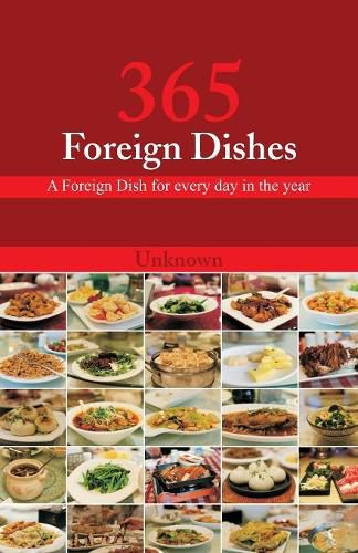 Cover image for 365 Foreign Dishes: A Foreign Dish for every day in the year