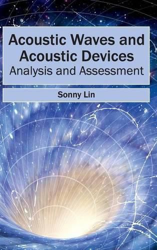 Cover image for Acoustic Waves and Acoustic Devices: Analysis and Assessment