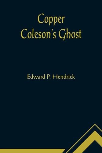 Cover image for Copper Coleson's Ghost