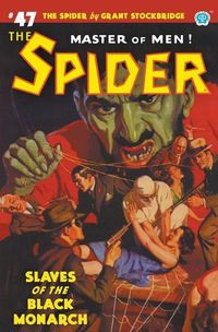 Cover image for The Spider #47: Slaves of the Black Monarch