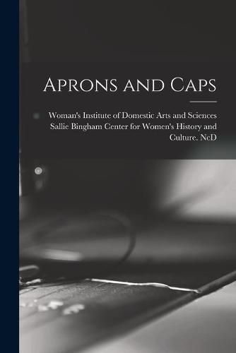 Cover image for Aprons and Caps