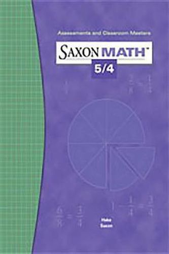 Cover image for Saxon Math 5/4: Assessments & Classroom Masters