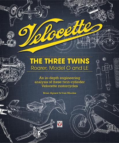 Cover image for Velocette: The Three Twins: Roarer, Model O and LE