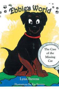Cover image for Ebbie's World: The Case of the Missing Cat