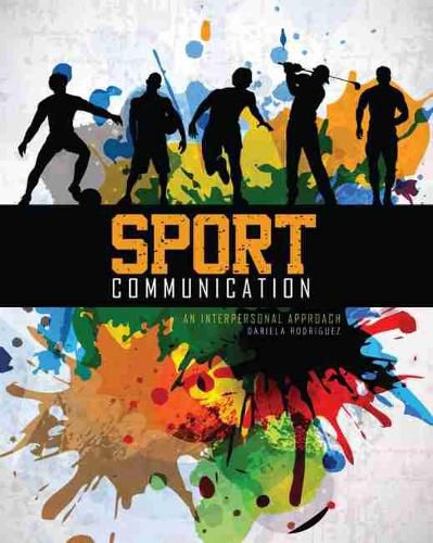 Cover image for Sport Communication: An Interpersonal Approach