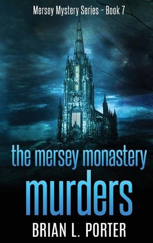 The Mersey Monastery Murders