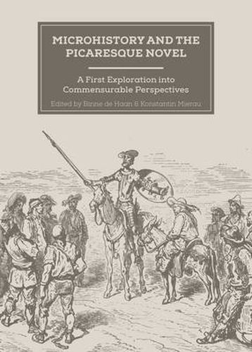 Cover image for Microhistory and the Picaresque Novel: A First Exploration into Commensurable Perspectives