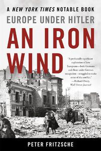 Cover image for An Iron Wind: Europe Under Hitler