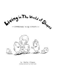 Cover image for Living in The World of Shapes: Connecting with Civility