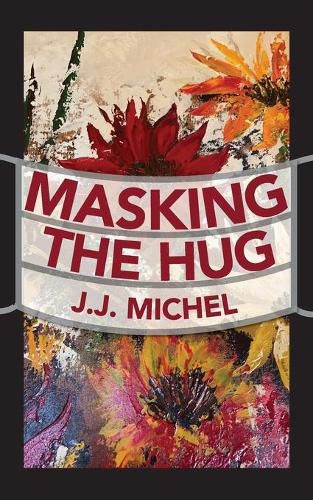 Cover image for Masking The Hug