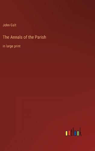 Cover image for The Annals of the Parish