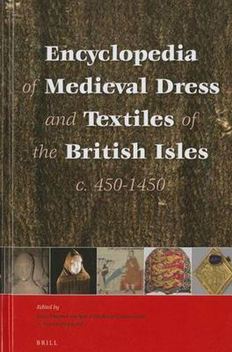 Cover image for Encyclopedia of Medieval Dress and Textiles of the British Isles, c. 450-1450