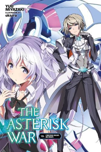 Cover image for The Asterisk War, Vol. 10 (light novel)