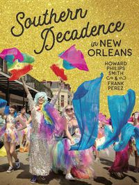 Cover image for Southern Decadence in New Orleans