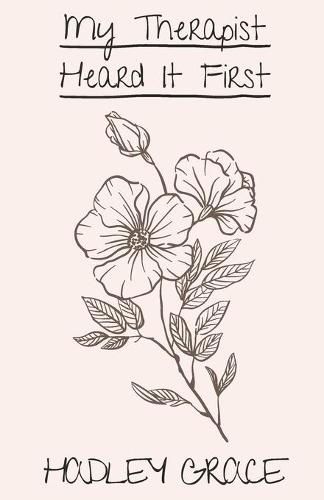 Cover image for My Therapist Heard It First